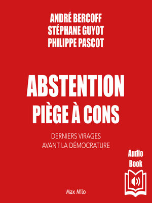cover image of Abstention piège à cons